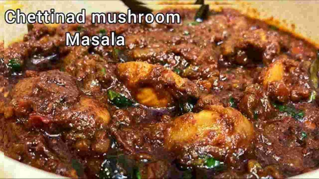 रेस्टोरेंट जैसा तीखा और खुशबूदार स्वाद घर की रसोई में तैयार करें मशरूम चेट्टीनाड! 1 Mushroom Chettinad